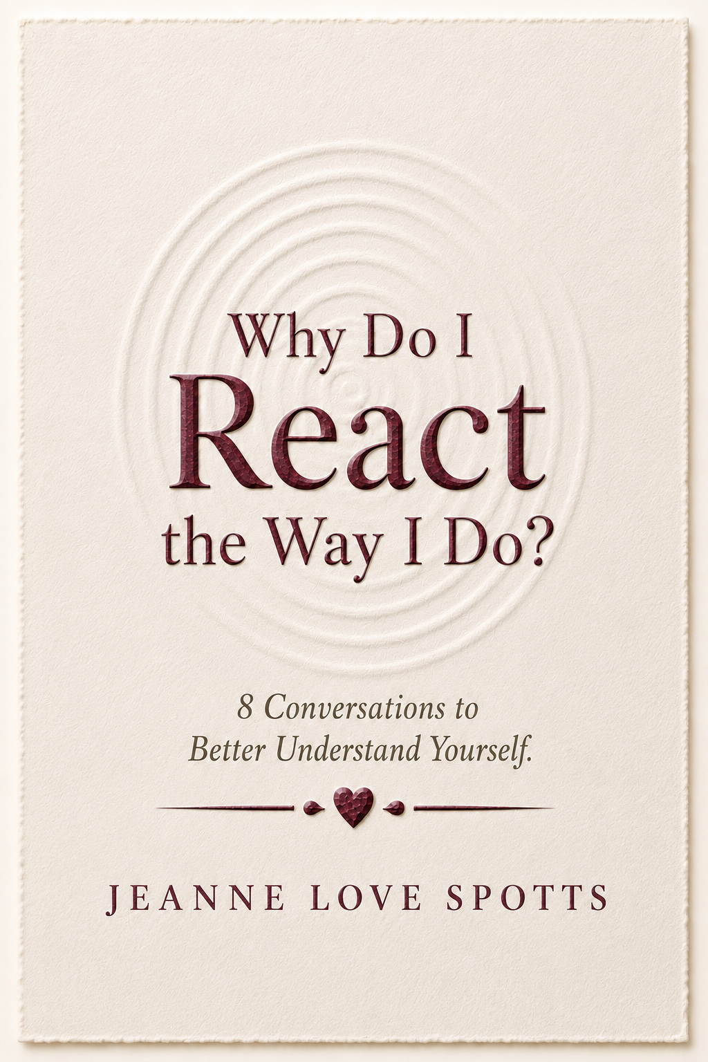 Why do I React The Way I Do? book cover
